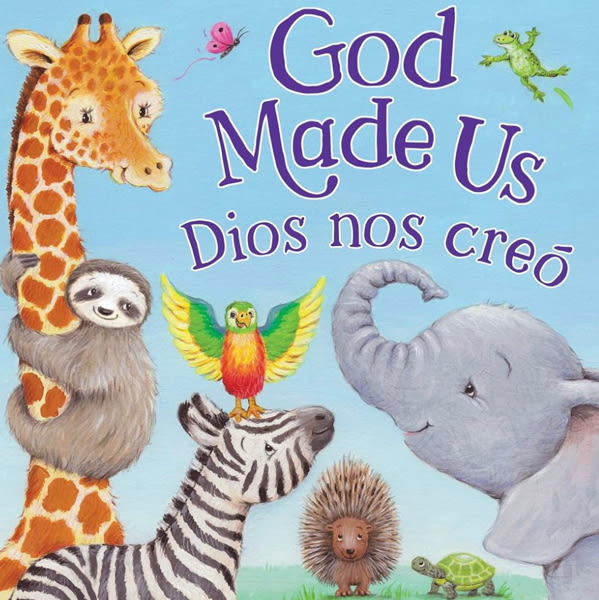 God Made Us / Dios Nos Creó (Bilingual English-Spanish Edition) (Tender Moments)