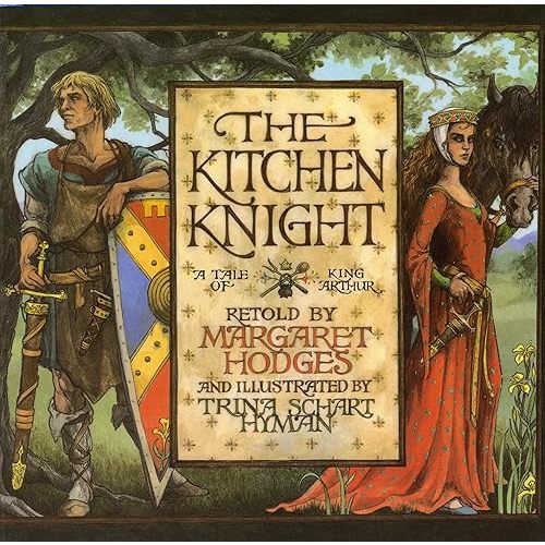 The Kitchen Knight: A Tale of King Arthur Paperback – Picture Book, July 15, 2007