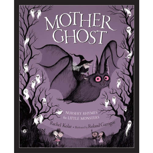 Mother Ghost Nursery Rhymes Hardcover Book