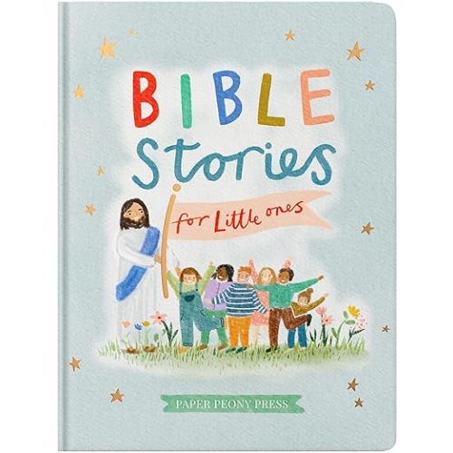 Bible Stories for Little Ones: Baby’s First Bible Board Book