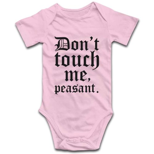 Don't Touch Me Peasant-Baby Onesie Outfit Boys Girls Romper Short Sleeve/Sleeveless/Long Sleeve Bodysuit