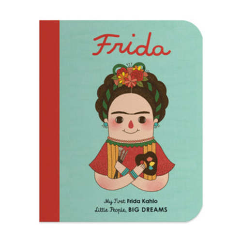 Little People, BIG DREAMS- Frida Kahlo