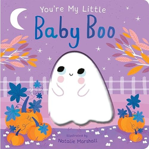 You're My Little Baby Boo Board book – August 3, 2023