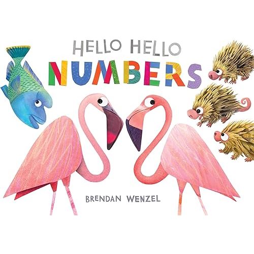 Hello Hello Numbers (Brendan Wenzel) Board book – June 24, 2025