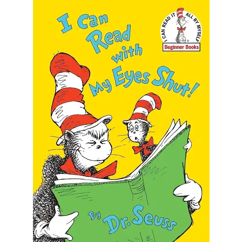 I Can Read With My Eyes Shut! (Beginner Books)