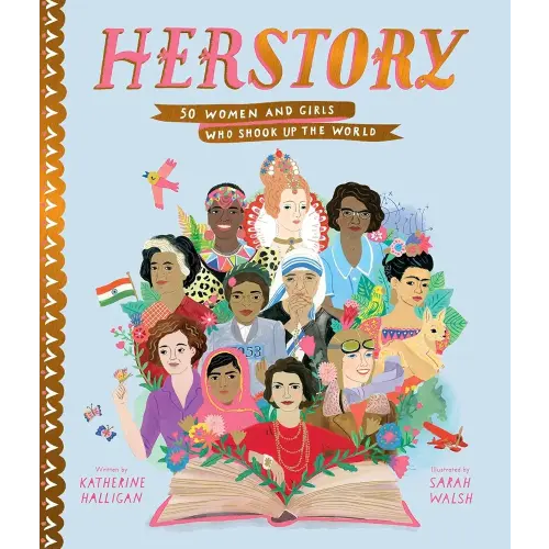 Herstory: 50 Women and Girls Who Shook Up the World (Stories That Shook Up the World)