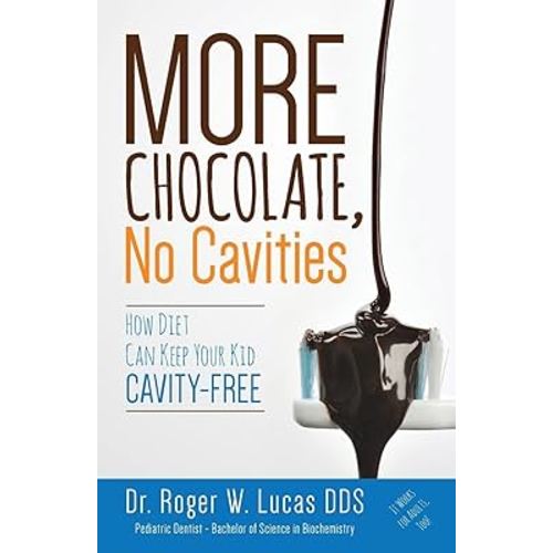 More Chocolate, No Cavities: How Diet Can Keep Your Kid Cavity-Free