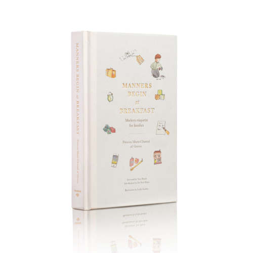 Manners Begin at Breakfast: Modern Etiquette for Families