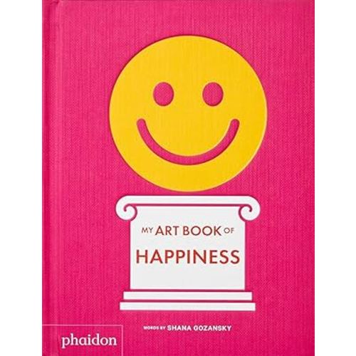 My Art Book of Happiness (My Art Books)