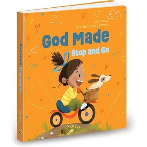 God Made Stop and Go (Volume 2) (God Made All of Me Series)