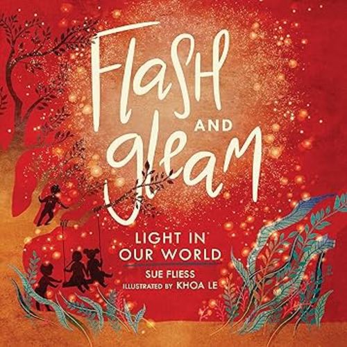 Flash and Gleam: Light in Our World