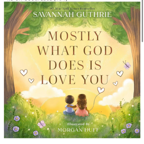 Mostly What God Does is Love You