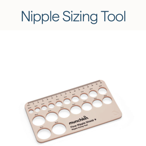 Nipple Sizing Tool for Flow Nipple Shield + | Munchkin