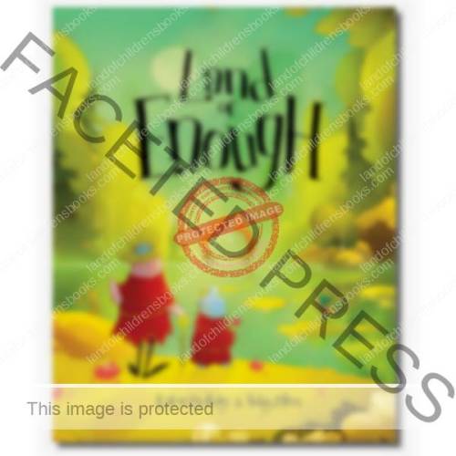 Land of ENOUGH - Hardcover