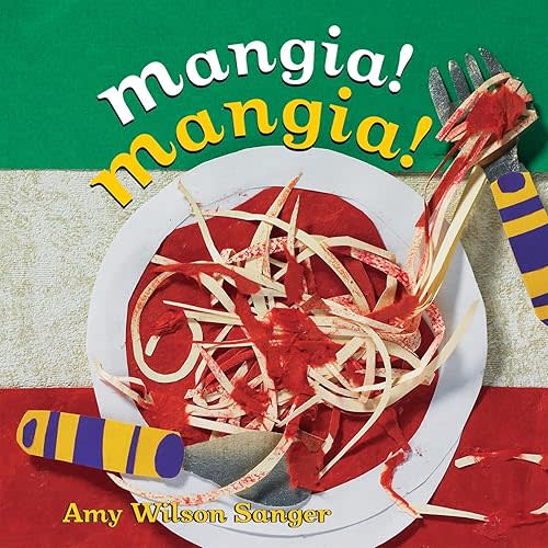Mangia! Mangia! (World Snacks Series) Board book – Picture Book, October 1, 2005