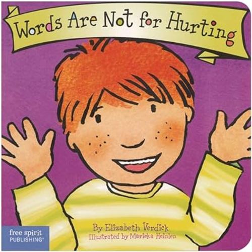 Words Are Not for Hurting (Board Book) (Best Behavior Series)