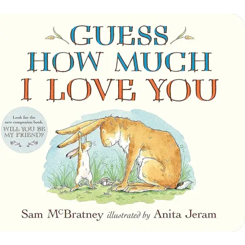 Guess How Much I Love You: (The Heartwarming Tale of Little Nutbrown Hare Loving Right Up to the Moon and Back - An Ideal Baby Shower Gift & Easter Basket Stuffer for Babies & Toddlers)