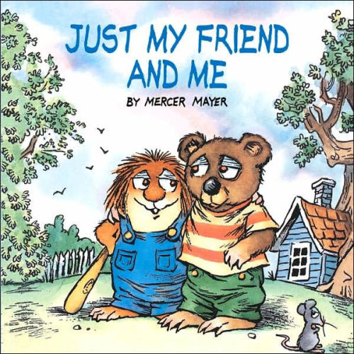 Just My Friend and Me (Little Critter Series) (Look-Look Collection) by Mercer Mayer, Paperback | Barnes & Noble®