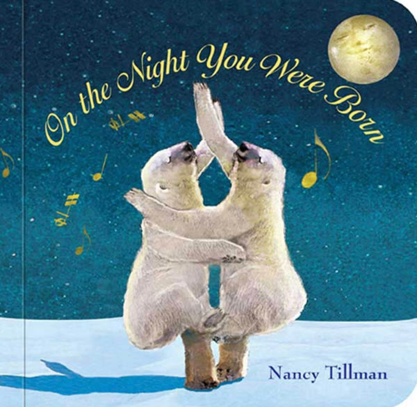 On the Night You Were Born
