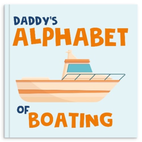 DADDY'S ALPHABET OF BOATING | Daddy's Book Club