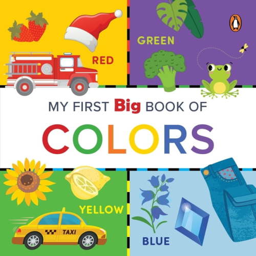 My First Big Book of Colors: Illustrated Board Book of Colors for Preschool Kids, Toddlers Book for 1+ [Penguin Early Le, (Board Book)