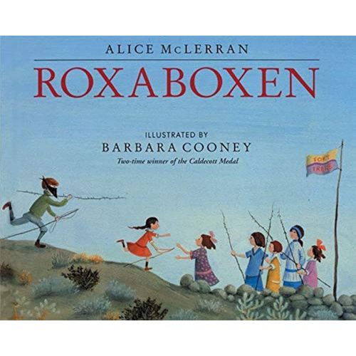 Roxaboxen - Alice McLerran