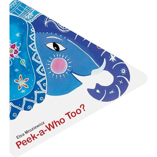 Peek-a-Who Too? Board book – Lift the flap, September 1, 2019