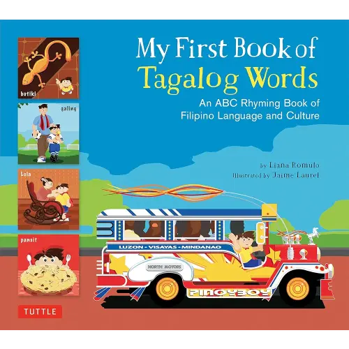 My First Book of Tagalog Words: An ABC Rhyming Book of Filipino Language and Culture (My First Words)