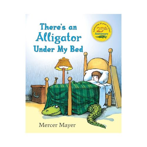 There's An Alligator Under My Bed - (there's Something In My Room) By Mercer Mayer (hardcover)