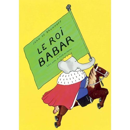 Le Roi Babar (French Edition)