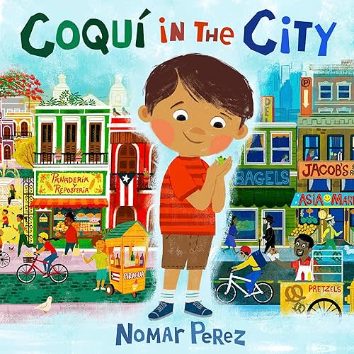 Coquí in the City Hardcover – Picture Book, March 16, 2021