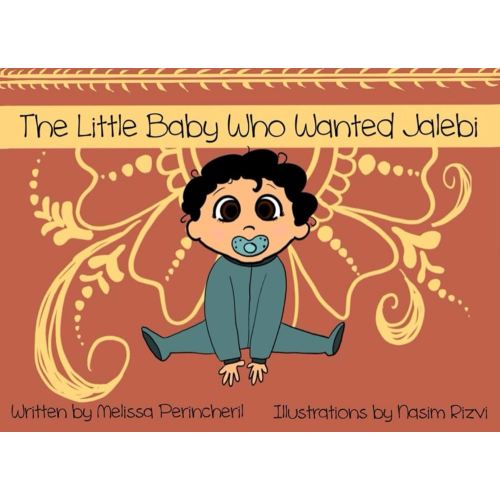 The Little Baby Who Wanted Jalebi