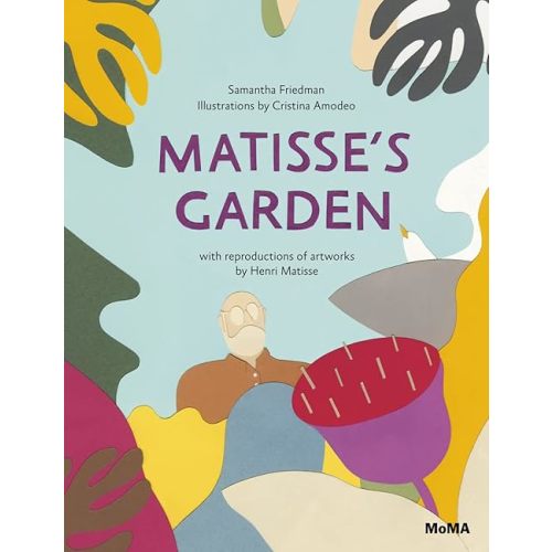 Matisse's Garden Hardcover – Picture Book, October 7, 2014