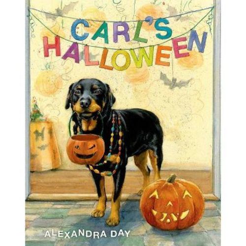 Carl's Halloween - By Alexandra Day (hardcover)