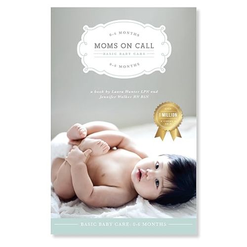 Moms on Call | Basic Baby Care 0-6 Months | Parenting Book 1 of 3