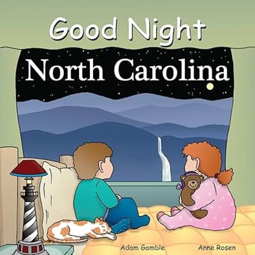 Good Night North Carolina (Good Night Our World)