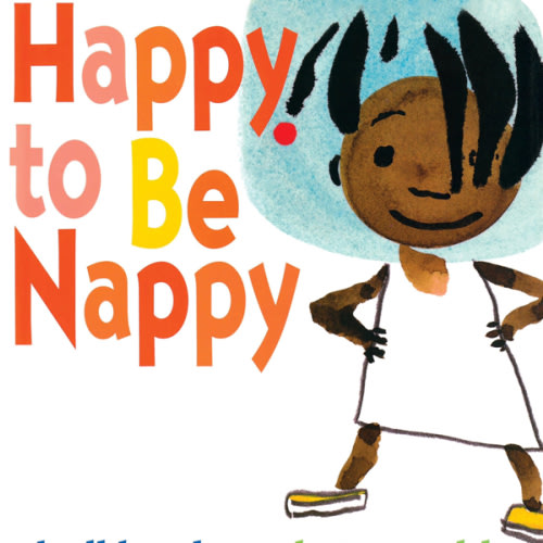 Happy to Be Nappy by bell hooks, Chris Raschka, Board Book | Barnes & Noble®