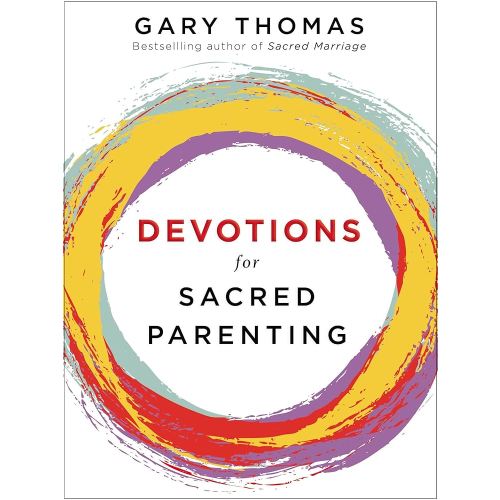 Devotions for Sacred Parenting: Growing in Christ as You Raise Godly Children (A 52-Week Devotional – The Perfect Christian Gift for Seasoned, New, and Expectant Parents