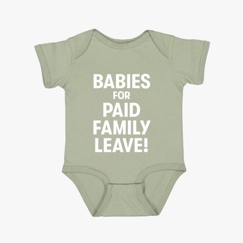 Babies For Paid Family Leave One-Piece