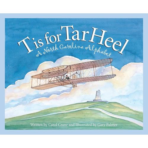 T is for Tar Heel: A North Carolina Alphabet