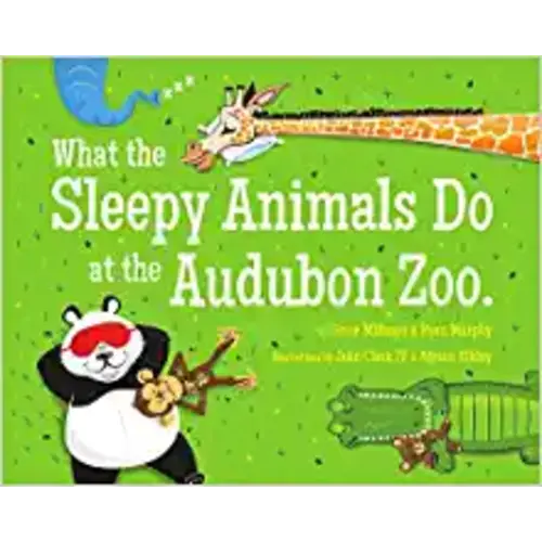 What the Sleepy Animals Do at the Audubon Zoo