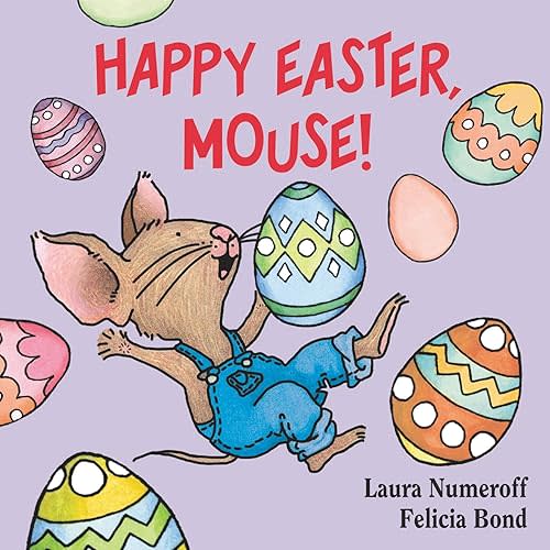 Happy Easter, Mouse! Board book – Picture Book, January 26, 2010