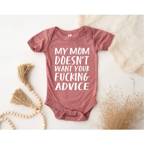 Newborn Onesies®, Funny Baby Mom Moesn't Want Your Advice Onesie®, Baby Clothes ,Funny Baby Onesie®, Baby Shower Gift , Humour Cute Bodysuit
