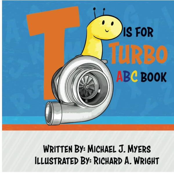 T is for Turbo: ABC Book (Motorhead Garage Series)