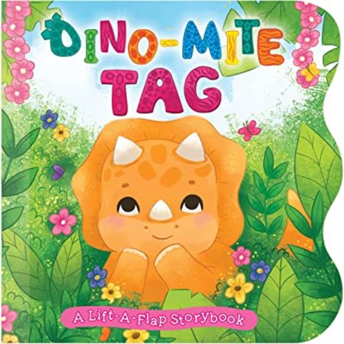 Dino-Mite Tag - Chunky Lift the Flap Board Book