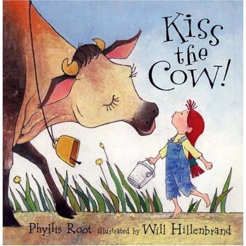 Kiss the Cow! Hardcover – November 1, 2000
