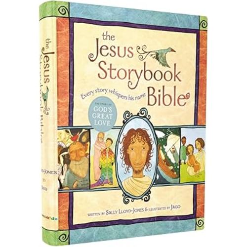 The Jesus Storybook Bible: Every Story Whispers His Name