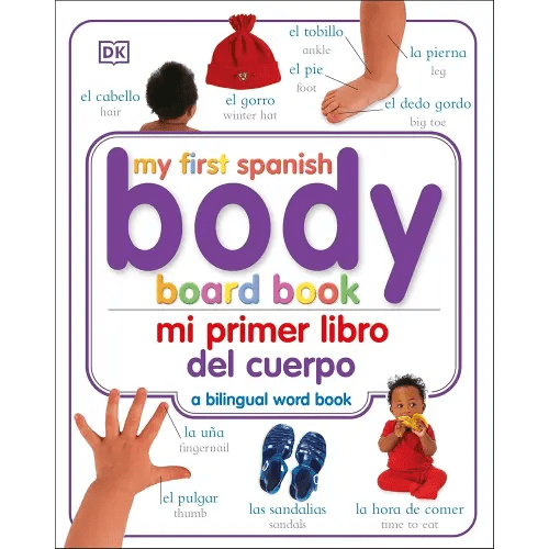 Mi Primer Libro del Cuerpo/My First Body Board Book (My First Board Books)