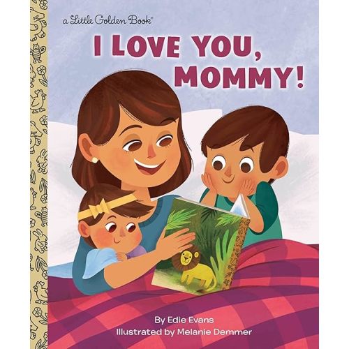I Love You, Mommy! (Little Golden Book) Hardcover – December 31, 2019