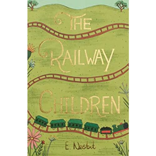 The Railway Children (Wordsworth Collector's Editions)
